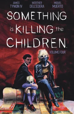 Something is Killing the Children Vol. 4: Volume 4