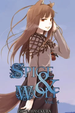 Spice And Wolf: Vol 4 - Novel
