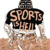 Sports Is Hell (2nd Edition)