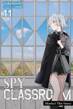Spy Classroom, Vol. 11 (light novel): Monika's Thin Veneer