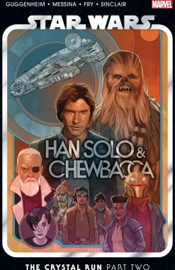 Star Wars: Han Solo & Chewbacca Vol. 2 - The Crystal Run Part Two