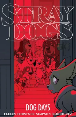 Stray Dogs: Dog Days