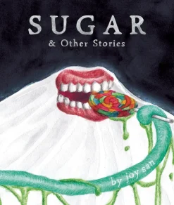 Sugar & Other Stories