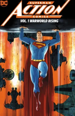 Superman: Action Comics Vol. 1: Warworld Rising