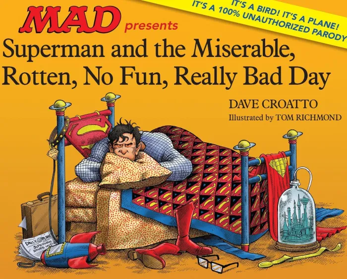 Superman and the Miserable, Rotten, No Fun, Really Bad Day