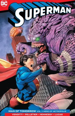 Superman: Man of Tomorrow ( 1) Hero of Metropolis