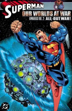 Superman: Our Worlds at War Omnibus Vol. 2: All-Out War!