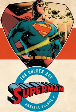 Superman: The Golden Age Omnibus Volume 6