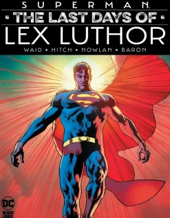 Superman: The Last Days of Lex Luthor