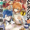 Suppose a Kid from the Last Dungeon Boonies Moved to a Starter Town, Vol. 7 (light novel)