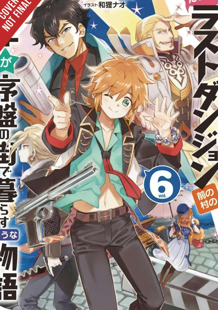 Suppose a Kid from the Last Dungeon Boonies Moved to a Starter Town, Vol. 6 (light novel)