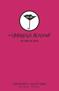 Tales from the Umbrella Academy: You Look Like Death Library Edition