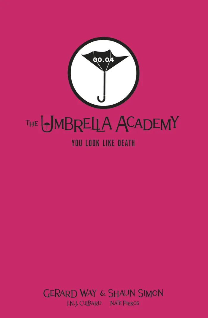 Tales from the Umbrella Academy: You Look Like Death Library Edition