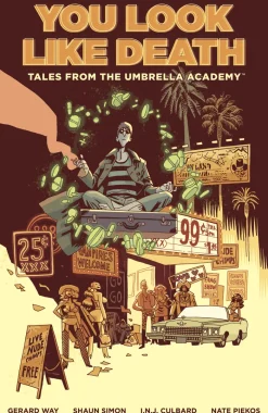 Tales from the Umbrella Academy: You Look Like Death Vol. 1