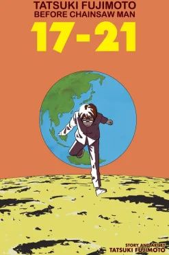 Tatsuki Fujimoto Before Chainsaw Man: 17-21