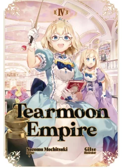 Tearmoon Empire: Volume 4 (Light Novel)