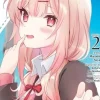 The Babe at My Back Has Her Eye on Me. I'm Done For. (Manga) Vol. 2