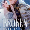 The Broken Ring, Volume 1: This Marriage Will Fail Anyway