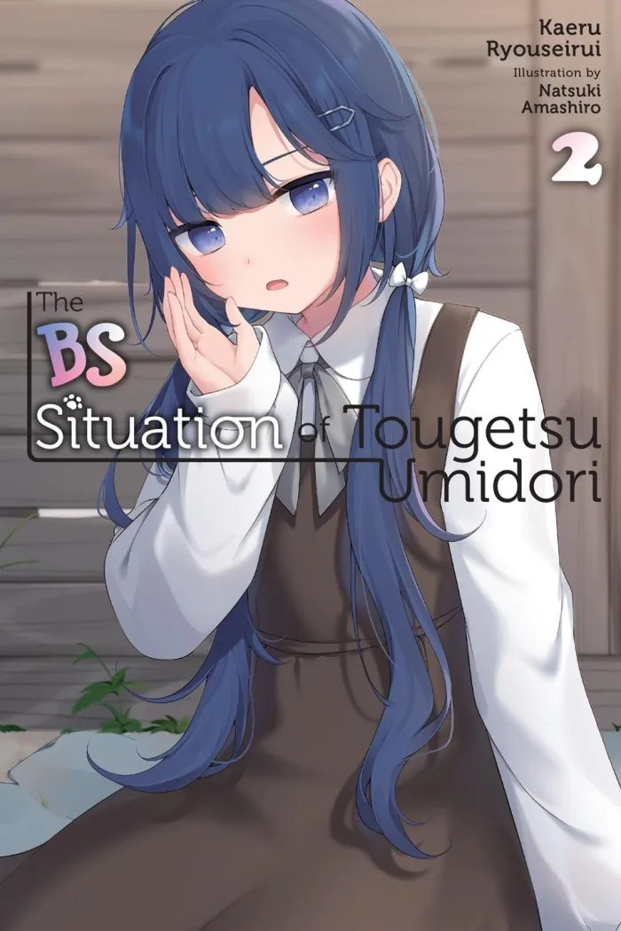 The BS Situation of Tougetsu Umidori, Vol. 2 (light novel)