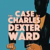 The Case of Charles Dexter Ward