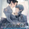 The Condemned Villainess Goes Back in Time and Aims to Become the Ultimate Villain (Manga) Vol. 7