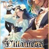 The Condemned Villainess Goes Back in Time and Aims to Become the Ultimate Villain (Light Novel) Vol. 8