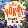 The Definitive Yokai Field Guide