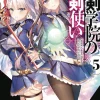 The Demon Sword Master of Excalibur Academy, Vol. 5 (light novel)
