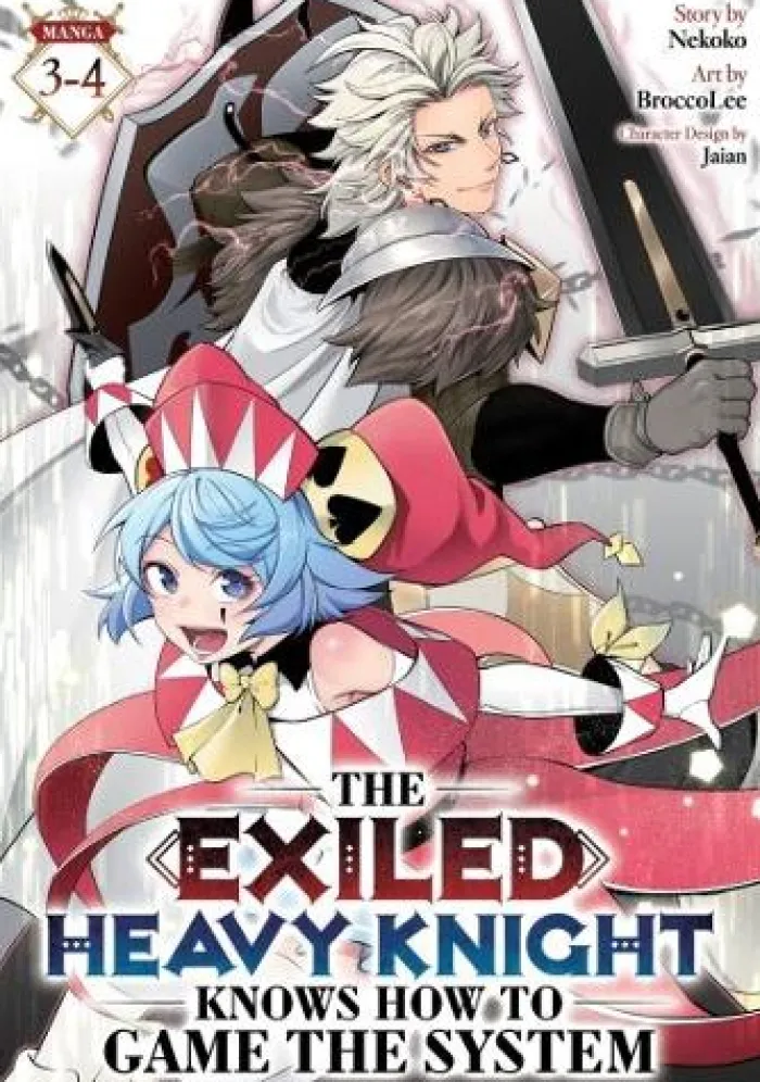 The Exiled Heavy Knight Knows How to Game the System (Omnibus) Vol. 3-4