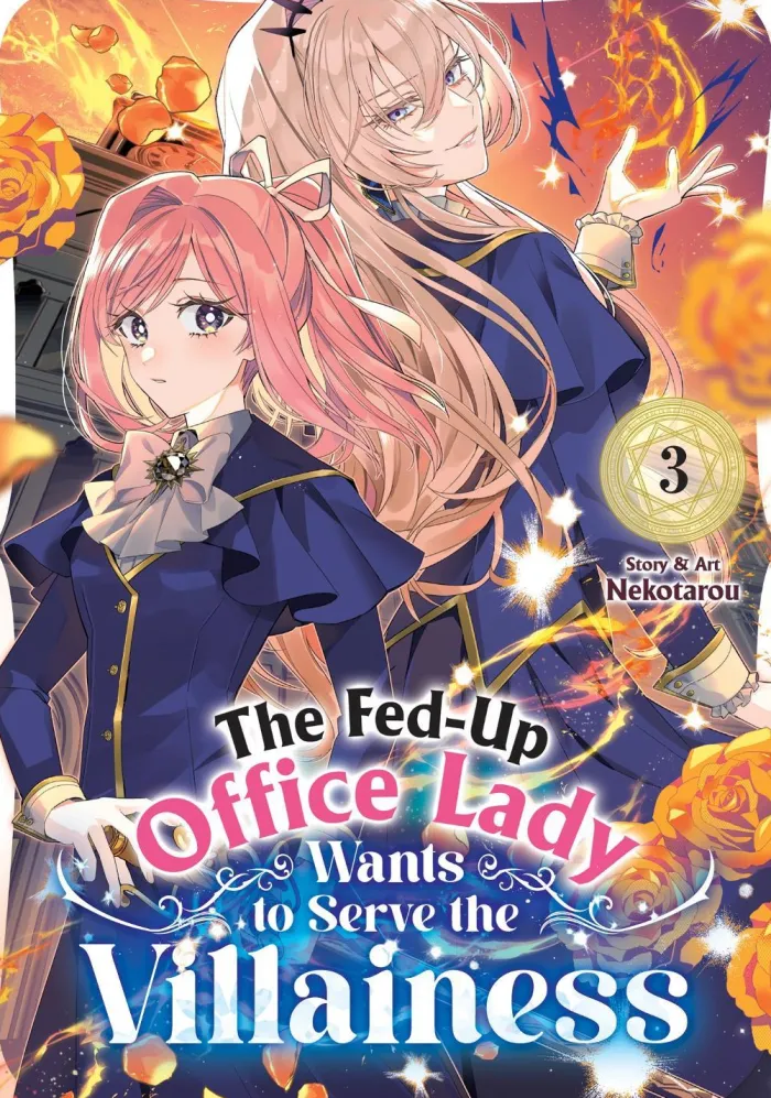 The Fed-Up Office Lady Wants to Serve the Villainess Vol. 3
