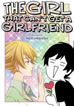 The Girl That Can't Get a Girlfriend