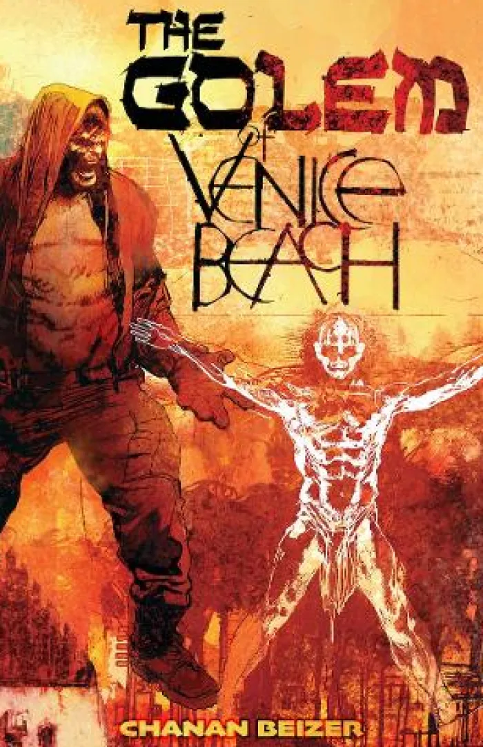 The Golem of Venice Beach: Vol. 1