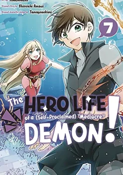 The Hero Life of a (Self-Proclaimed) Mediocre Demon! Vol. 8