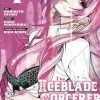 The Iceblade Sorcerer Shall Rule the World Vol. 6