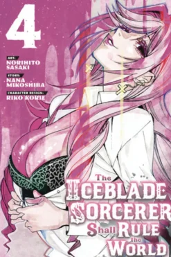 The Iceblade Sorcerer Shall Rule the World Vol. 5