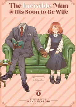 The Invisible Man and His Soon-to-Be Wife Vol. 1