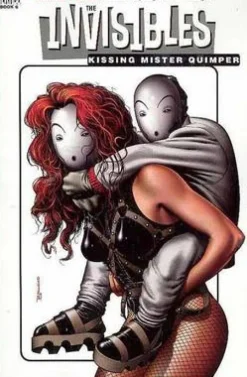 The Invisibles: Kissing Mr. Quimper Vol 06