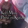 The Kept Man of the Princess Knight, Vol. 6