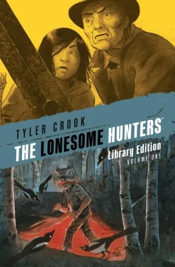 The Lonesome Hunters Library Edition