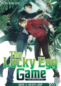The Lucky Egg Game: Cai Dan You Xi (Novel) Book 2: Death Loop Novel