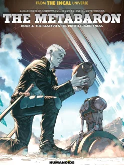 The Metabaron Book 4: The Bastard and the Proto-Guardianess