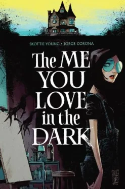 The Me You Love In The Dark