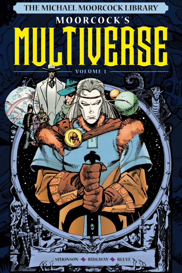 The Michael Moorcock Library The Multiverse Vol. 1