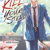 Then Shall I Kill in Your Stead?, Vol. 1