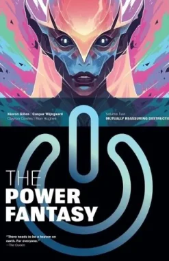 The Power Fantasy Volume 2: Mutually Reassuring Destruction