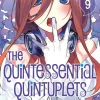 The Quintessential Quintuplets Vol. 9