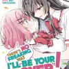 There's No Freaking Way I'll be Your Lover! Unless... Vol. 3