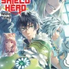 The Rising of the Shield Hero Volume 16: Light Novel