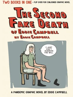 The Second Fake Death of Eddie Campbell & The Fate of the Artist
