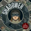 The Shadower
